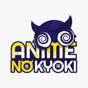 Anime no kyoki